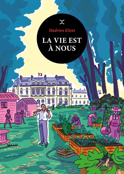 Hadrien Klent – La vie est à nous (2023)