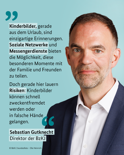 „Zweifelsfrei sind Kinderbilder, gerade aus dem Urlaub, einzigartige Erinnerungen. Soziale Netzwerke und Messengerdienste bieten die Möglichkeit, diese besonderen Momente mit der Familie und Freunden zu teilen. Doch gerade hier lauern Risiken: Kinderbilder können schnell zweckentfremdet werden oder in falsche Hände gelangen. Die Folgen sind nicht absehbar. Doch Kinder haben ein Recht auf Schutz und Privatsphäre – und das gilt auch im digitalen Raum. Mit der Aktionswoche macht die  zusammen mit anderen starken Akteurinnen und Akteuren auf das Thema aufmerksam. Damit wollen wir uns für die Sicherheit und die Rechte unserer Kinder einsetzen,“ erklärt Sebastian Gutknecht, Direktor der BzKJ, anlässlich der Social-Media-Kampagne #KindersindkeinContent Nicht nur im Urlaub: Kinderfotos gehören nicht ins Netz.