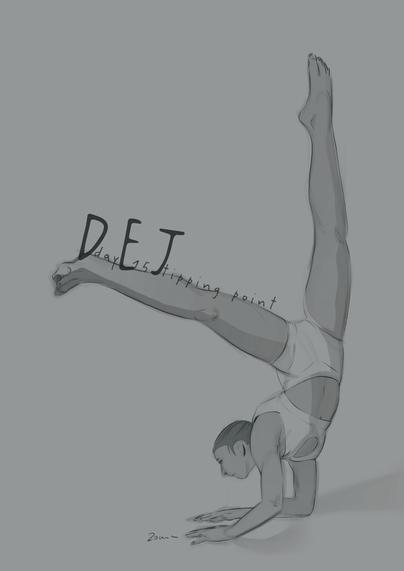 A monochromatic illustration of a person performing a handstand with one leg extended vertically while balancing on their hands. The text "DEJ day 15 tipping point" is overlaid on the digital painting.