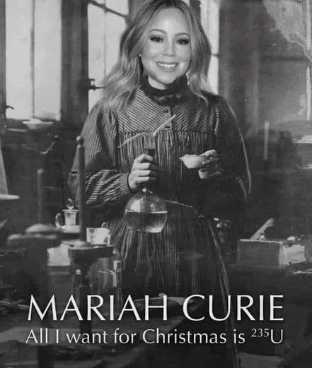 Mariah Curie, All I want for Christmas is U (ranium 235)