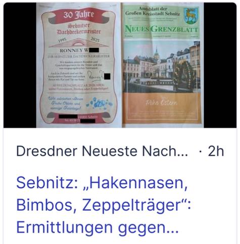 Zu sehen ist ein Screenshot eines Suchergebnisses. Verlinkte Quelle ist "Dresdner Neueste Nachrichten"
Überschrift des Suchergebnisses ist "Sebnitz: Hakennasen, Bimbos, Zeppelträger: Ermittlungen gegen...
Dazu ein Bild der Anzeige und eins der Frontseite vom Amtsblatt Sebnitz