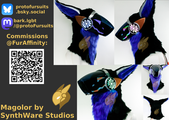A card with information on our bluesky and mastodon social medias: https://bsky.app/profile/protofursuits.bsky.social and https://bark.lgbt/@protoFursuits . A QR code which links to our commission information on fur affinity : https://www.furaffinity.net/commissions/synthware-studios/

There are various images of a protogen fursuit head with blue and black fur, variable LED colours on the face and metallic bronze and silver painted plastics.