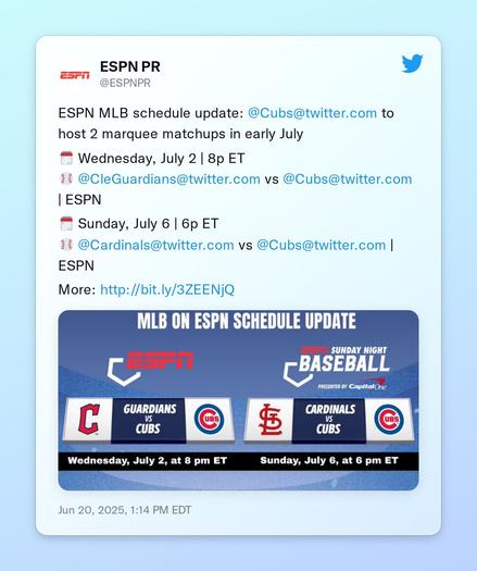 ESPN MLB schedule update: @Cubs to host 2 marquee matchups in early July

🗓️ Wednesday, July 2 | 8p ET
⚾️ @CleGuardians vs @Cubs | ESPN  

🗓️ Sunday, July 6 | 6p ET
⚾️ @Cardinals vs @Cubs | ESPN 

More: https://t.co/BQqlpctHk2 https://t.co/vsEwwwP0Ss