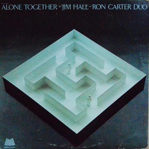 Alone Together by Jim Hall and Ron Carter LP cover