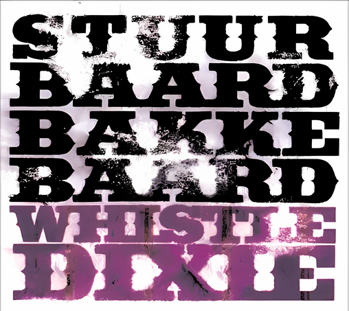Stuurbaard Bakkebaard - Whistle Dixie
