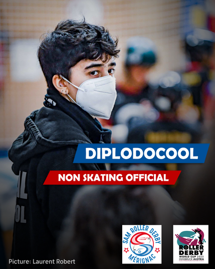Diplodocool, Non Skating Official