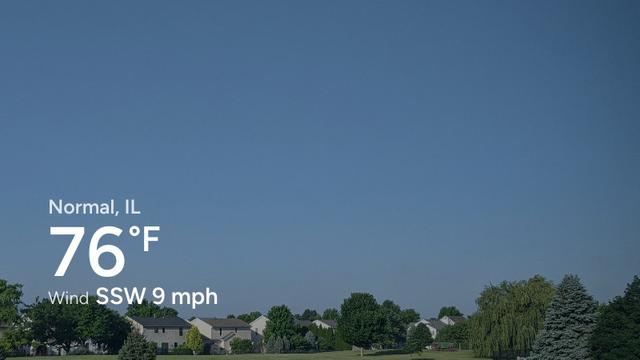 Normal, IL - Clear and 76°F, Wind SSW 9 mph