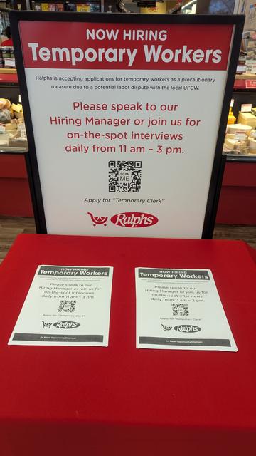 photo of a display at Ralph's asking for temporary workers to help out during union negotiations