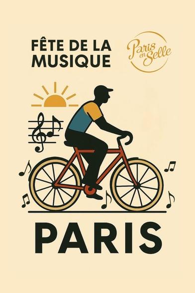 Dessin d'un cycliste sur un vélo, il y a des notes de musique autour des roues, un début de partition, un soleil et il est écrit en haut "fête de la musique" et le logo Paris en Selle