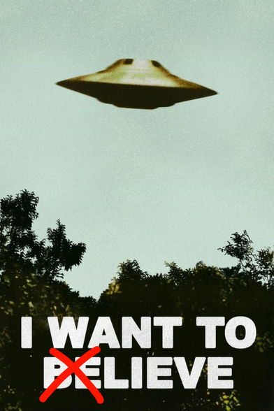 I want to believe ufo poster with the be xed out