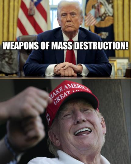 Top: War Criminal Rapist Felon Fascist T at Resolute Desk:  "weapons of mass destruction"
Bottom:  War Criminal Rapist Felon Fascist T  laughing