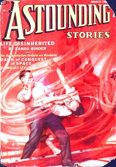 Against a swirling red background, two men are struggling, both of them covering their faces. One of them appears to be pulling the other out of a large cylindrical device like an iron lung or hyperbaric chamber.
Astounding Stories magazine cover from 1937.