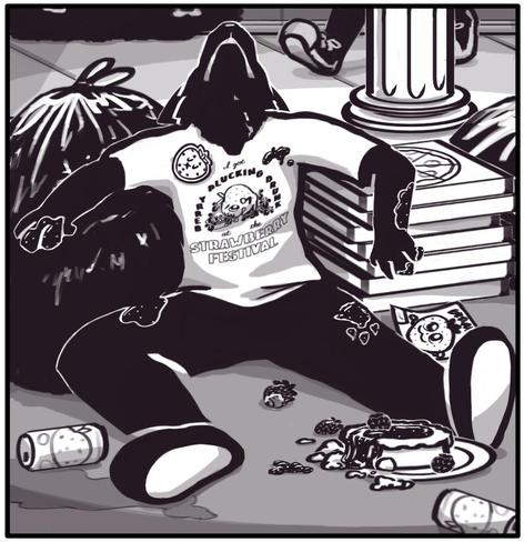 Panel 2 of 2: Foxwolf is passed out on the street laying in a pile of trash and old pizza boxes. Her hands and clothes are covered in jam and a partially smashed strawberry shortcake lies on the ground between her legs sliding off of its plate. A streetlight illuminates the scene. Another festival goer passes on the sidewalk beyond Foxwolf’s trash bed. She’s wearing a shirt from the festival featuring the graphic described in panel 1: “I got BERRY PLUCKING DRUNK at the STRAWBERRY FESTIVAL.” Cans of strawberry liqueur are spilled on the ground around her.