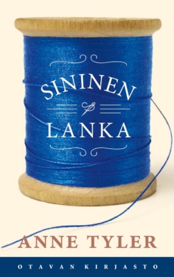 Sininen lanka -kirjan kannessa on kerällinen sinistä ompelulankaa.