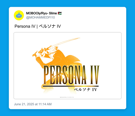 MOBOOly/Ryu- Slime 🇵🇸 
@MOHAMMEDFI10 
Persona IV | ペルソナ IV 
June 21, 2025 at 11:14 AM