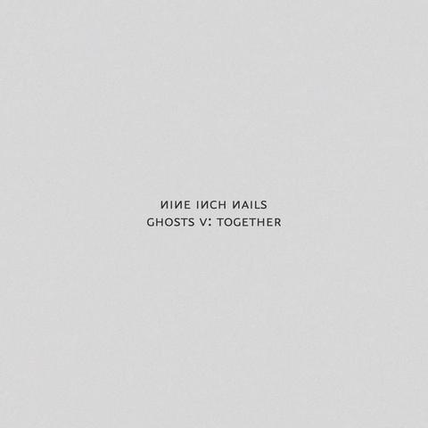 Ghosts V: Together by Nine Inch Nails Lp cover