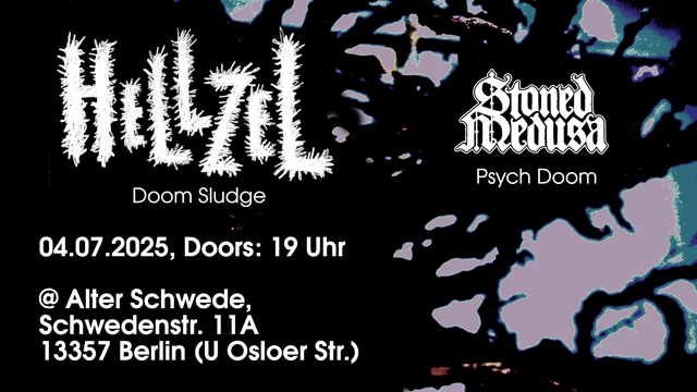 HellZel (Doom Sludge) + Stoned Medusa (Psych Doom)
04.07.2025, Doors: 19 Uhr
@ Alter Schwede, Schwedenstr. 11A, 13357 Berlin (U Osloer Straße).
Weiße Schrift auf dunklem, schwarz-violett-blau-grünem Hintergrund, einem stark kontrastreich bearbeitetem Foto von Luftwurzeln, die düstere, psychedelische Formen annehmen.