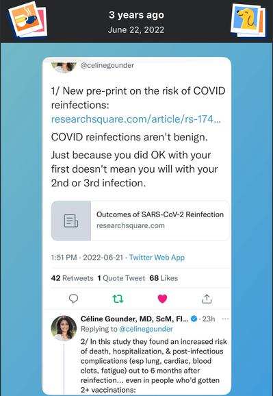 3 years ago
June 22, 2022
@celinegounder
1/ New pre-print on the risk of COVID reinfections:
researchsquare.com/article/rs-174.
COVID reinfections aren't benign.
Just because you did OK with your first doesn't mean you will with your 2nd or 3rd infection.
Outcomes of SARS-CoV-2 Reinfection
researchsquare.com
1:51 PM • 2022-06-21 • Twitter Web App
42 Retweets 1 Quote Tweet 68 Likes
Céline Gounder, MD, ScM, Fl...
• 23h
Replying to @celinegounder
2/ In this study they found an increased risk of death, hospitalization, & post-infectious complications (esp lung, cardiac, blood clots, fatigue) out to 6 months after reinfection... even in people who'd gotten 2+ vaccinations: