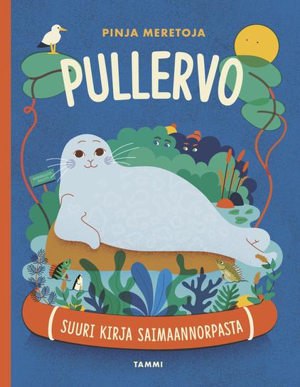 Pullervo-kirjan kannessa on piirros Pullervo-norpasta pötköttelemässä kivellään. Vedestä erilaiset kalat katselevat Pullervoa ja taustalla pusikossa piileskelee ihmisiä vakoilemassa.