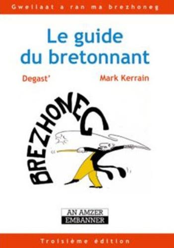 Couverture du livre de Mark Herrain, issue de https://www.decitre.fr/livres/le-guide-du-bretonnant-9782363121295.html