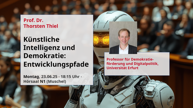 Ankündigung eines Vortrags im Rahmen des Studium generale der JGU Mainz, mit einem Foto des Vortragenden Prof. Dr. Thorsten Thiel. Im Hintergrund zur Illustration ein Bild eines Androiden mit gelb leuchtenden Augen vor Rängen eines Saales, die vollbesetzt mit Menschen sind.