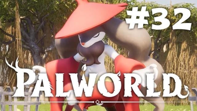 【#PALWORLD / #パルワールド】#32 遂に最強パーティー完成！ボルドラゴに挑んで、レアパッシブ獲得を目指す！