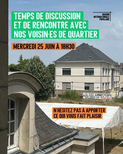 Illustration pour la rencontre à venir avec une photo de la MIP et du texte par dessus : 
Temps de discussion et de rencontre avec nos voisin.es de quartier
Mercredi 25 juin à 18h30
N'hésitez pas à apporter ce qui vous fait plaisir