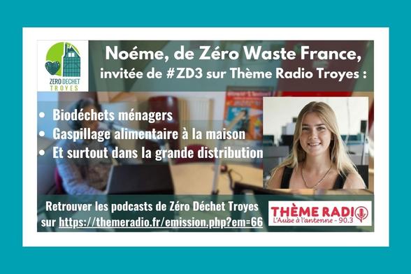 Photo de Noémie avec la promotion de l'émission du 18 juin 2025.
Biodéchets ménagers, gaspillage alimentaire à la maison et surtout dans la grande distribution