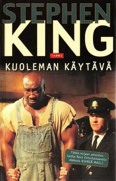 Stephen Kingin Kuoleman käytävä -kirjan kansikuva, jossa ovat elokuvaversion, Vihreä maili, pääosan esittäjien Michael Clarke Duncanin ja Tom Hanksin kuvat.