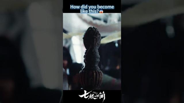 How did you become like this?😨😭 | The Seven Relics of ill Omen | YOUKU Shorts