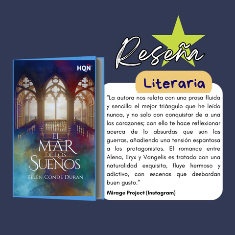 "La autora nos relata con una prosa fluida y sencilla el mejor triángulo amoroso que he leído nunca, y no solo con conquistar de a una los corazones; con ello te hace reflexionar acerca de lo absurdas que son las guerras, añadiendo una tensión espantosa a los protagonistas. El romance entre Alena, Eryx y Vangelis es tratado con una naturalidad exquisita, fluye hermoso y adictivo, con escenas que desbordan buen gusto."

Miraga Project