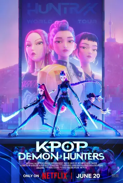 Werbebanner zu K-Pop Demon Hunters.
Dargestellt sind Rumi, Mira und Zoey auf der Bühne mit ihren Waffen. Unter der Bühne werden die Dämonen unterdrückt. Im Hintergrund ein Werbebanner von ihnen als Idols.