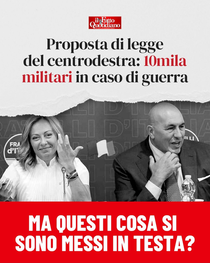 Proposta di legge del centrodestra: diecimila militari in caso di guerra.

Nella fotografia, Giorgia Meloni e Guido Crosetto (Fratelli d'Italia).