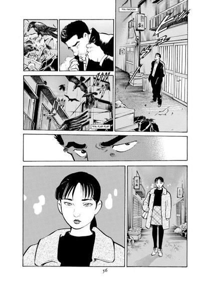 Page 56 of volume one of “Old Boy” by Garon Tsuchiya (story) and Nobuaki Minegishi (art)

Panel 1: Long shot of Goto standing in the alley outside a bar as the wind whooshes through.

Panel 2: Closeup of Goto pulling his jacket collar up.

Panel 3: Closeup of crows on a pile of garbage.

Panel 4: Medium shot of the crows suddenly taking flight.

Panel 5: Extreme closeup of Goto’s eyes looking to his left.

Panel 6: Long shot of Eri, in a skirt, tights, and heavy coat, standing in the alley.

Panel 7: Closeup of Eri looking straight ahead.