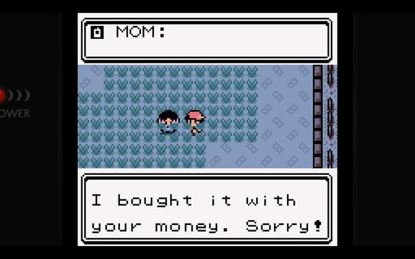 A screenshot from Pokemon Silver.
The player is starting in a patch of grass, at the top of the screen is a box indicating that they have received a phone call. The person calling is their Mom.

In the dialogue box below, she is telling the player: "I bought it with your money. Sorry!"