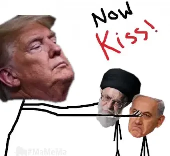 now kiss meme
shows stick men
trump trying to make netanyahu and khamenei kiss
sketchy writing "now kiss"