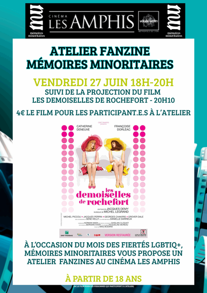 Affiche de l’atelier mentionné dans le post.
Au centre de l'affiche se trouve elle-même l'affiche du film Les Demoiselles de Rochefort, et autour est écrit :
Atelier Fanzine Mémoires Minoritaires.
Vendredi 27 juin 18h-20h.
Suivi de la projection du film Les Demoiselles de Rochefort à 20h10.
4€ le film pour les participantes et les participants à l'atelier.
À l'occasion du mois des fiertés LGBTIQ+, Mémoires Minoritaires vous propose un atelier Fanzine au cinéma Les Amphis.
À partir de 18 ans.