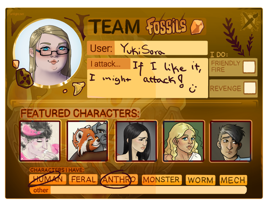 a picture of the artfight team card for team fossils, a drawn pfp of a woman with glasses, and five character portraits, it says my artfight user name YukiSora and that I 'attack' ''if i like it i might attack!' with a smiley face