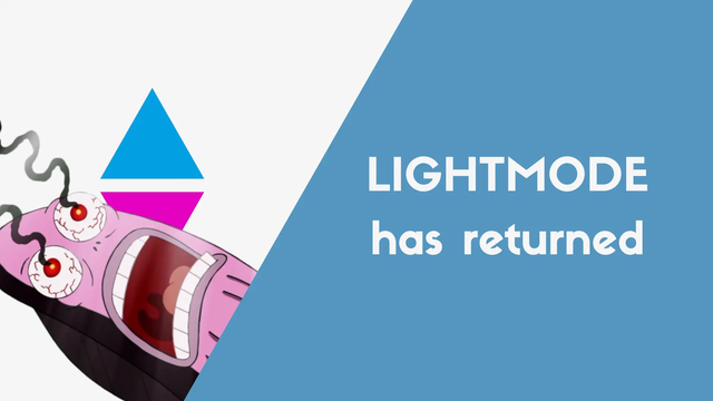 Lightmode has Returned