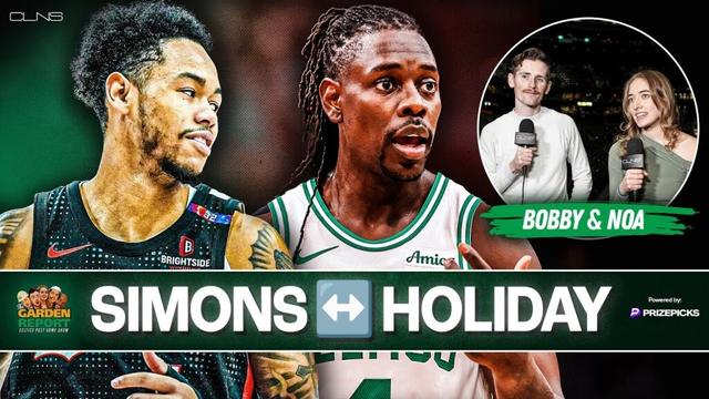 Garden Report: Celtics Trade Jrue Holiday to Trail Blazers for Anfernee Simons