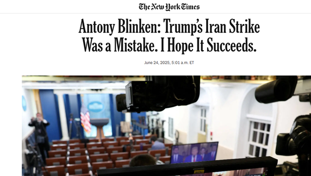 opinion piece by Antony Blinken in today's NYT

"Trump's Iran Strike Was a Mistake. I Hope It Succeeds"