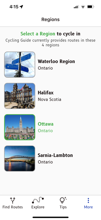 A mobile app screen that has text that reads “Select a Region to cycle in. Cycling Guide currently provides routes in these 4 regions.”

That text is followed by a list that contains these options to select:

Waterloo Region
Ontario

Halifax
Nova Scotia

Ottawa
Ontario

Sarnia-Lambton
Ontario