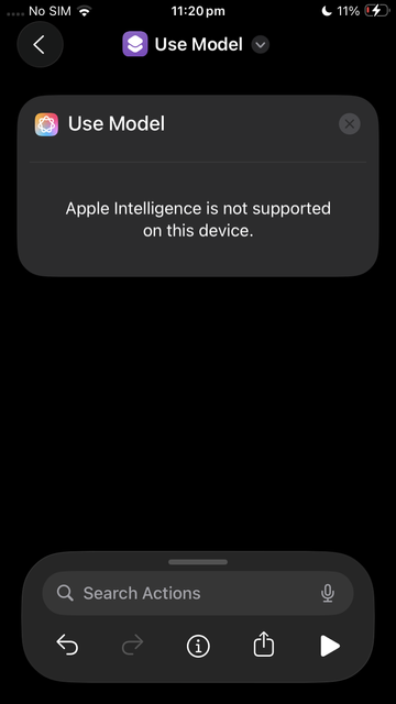 A notification on a device's screen states that "Apple Intelligence is not supported on this device."&10;&10;(Apple Shortcuts app on iOS 26 running on an iPhone SE)