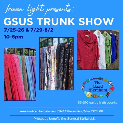 GSUS TRUNK SHOW!
7/25-26 & 7/29-8/2.
10-6PM.
THE BEAD MERCHANT, TULSA, OK.
www.beadmerchanttulsa.com.