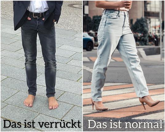 Ein Mensch, der barfuß, aber ansonsten normal bekleidet auf dem Gehweg steht. Daneben eine Person, die mit High Heels geht. 
Credits: https://barfuss-life.style/t/verrueckt-geworden/508