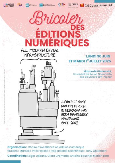 Affiche du colloque, avec une illustration humoristique : un grand édifice de plein d'éléments disparates, appelé "toute l'infrastructure digitale moderne" et la structure s'appuie sur un tout petit domino, fragile, appelé "un projet qu'une personne random dans le Nebraska a maintenu depuis 2003"