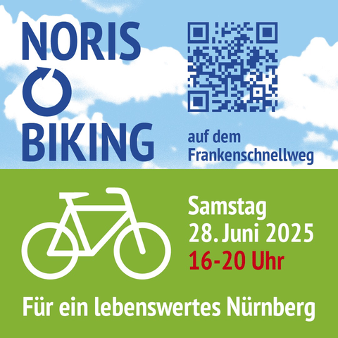 SharePic Noris Biking, Veranstaltung am Samstag, 28. Juni 2025, 16–20 Uhr; mit Sperrung des Frankenschnellwegs zugunsten Flaniermeile, Musik, Reden und Infoständen