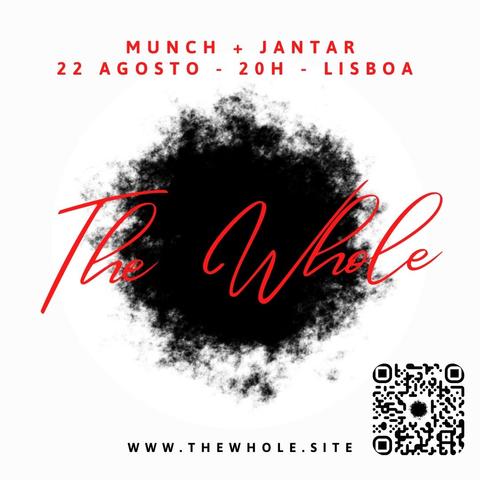The Whole Dinner + Munch - Lisboa