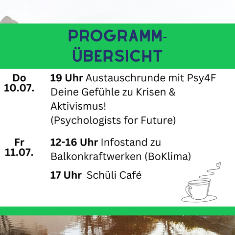 Do. 10.07| 19 Uhr Austauschrunde mit Psy4F
         |        Deine Gefühle zu Krisen & Aktivismus!
         |        (Psychologists for Future)
---------|----------------------------------------------------
Fr. 11.07| 12-16 Uhr Infostand Balkonkraftwerke (BoKlima)
         | 17 Uhr Schüli Café (FFF Bochum)