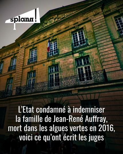L'Etat condamné à indemniser la famille de Jean-René Auffray, mort dans les algues vertes en 2016, voici ce qu'ont écrit les juges